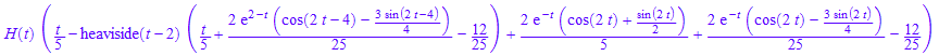 H(t)*(t/5 - heaviside(t - 2)*(t/5 + (2*exp(2 - t)*(cos(2*t - 4) - (3*sin(2*t - 4))/4))/25 - 12/25) + (2*exp(-t)*(cos(2*t) + sin(2*t)/2))/5 + (2*exp(-t)*(cos(2*t) - (3*sin(2*t))/4))/25 - 12/25)