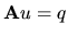 ${\bf A}u=q$