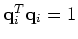 ${\bf q}_i^T {\bf q}_i =1$