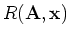 $R({\bf A},{\bf x})$