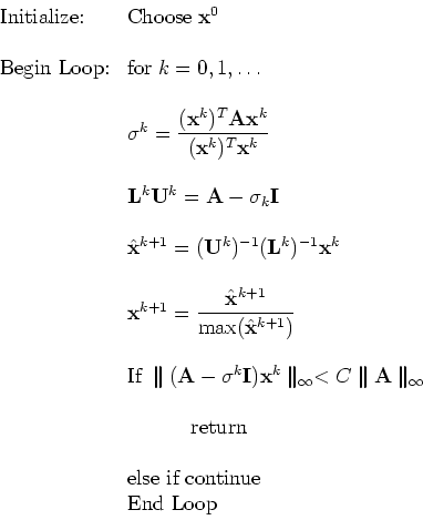 \begin{displaymath}\begin{array}{lllll}
\mbox{Initialize:} & \mbox{Choose}\; {\b...
...{{\rm else if continue}}\\
& \mbox{{\rm End Loop}}
\end{array}\end{displaymath}