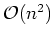${\cal O}(n^2)$