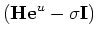 $({\bf He}^u - \sigma {\bf I})$