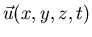 $\vec{u}(x,y,z,t)$