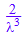 2/`&lambda;`^3