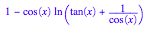 1 - cos(x)*ln(tan(x) + 1/cos(x))